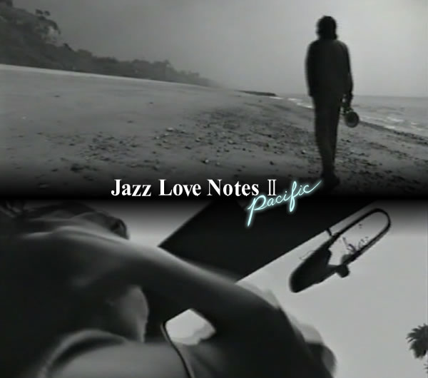 Jazz Love Notes �U Pacific